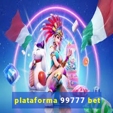 plataforma 99777 bet